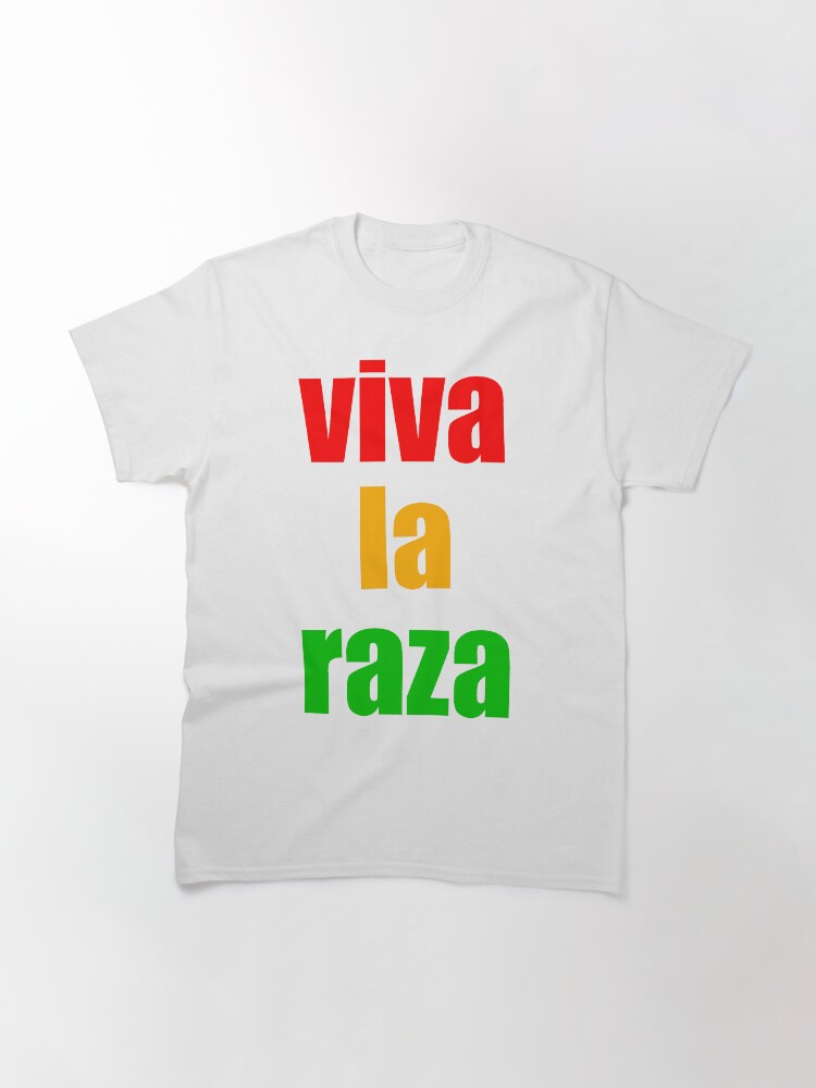 viva la raza shirt