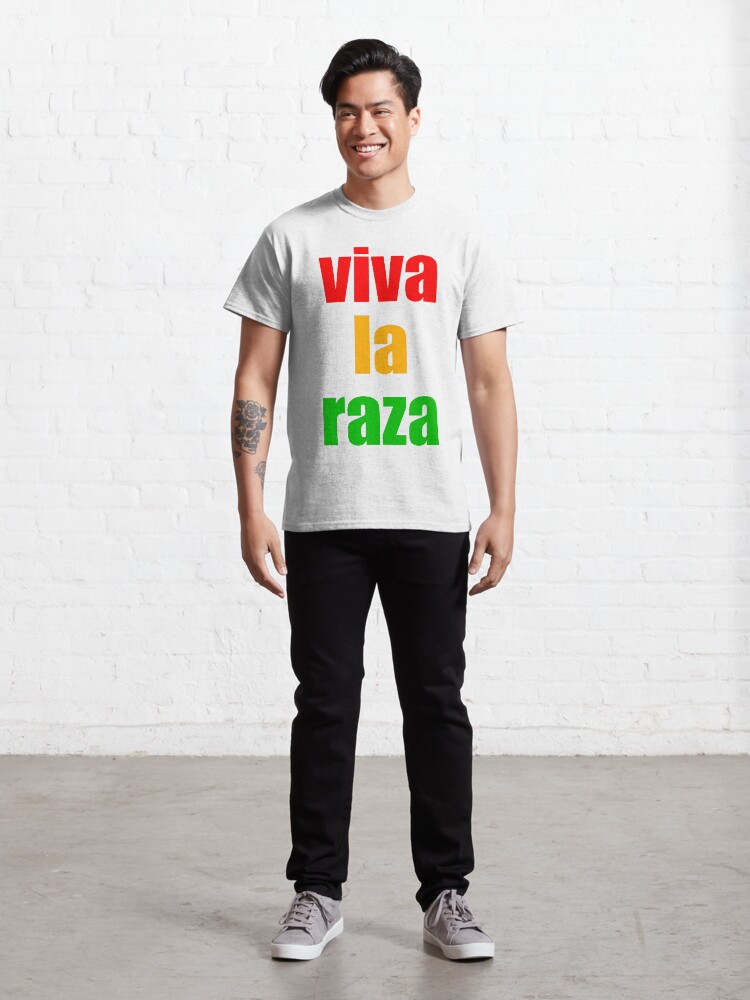 viva la raza shirt