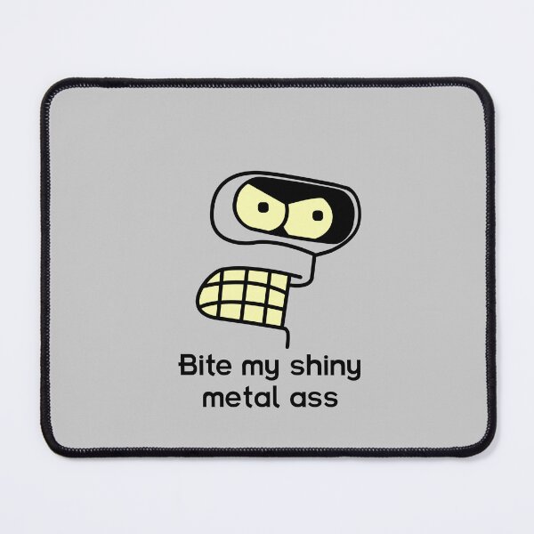 Item preview, Bite My Shiny Metal Ass designed and sold by rockbottomau.