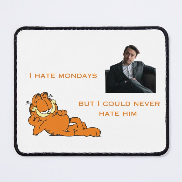 Item preview, I hate Mondays but I could never hate Roman Roy designed and sold by dolly-darling.
