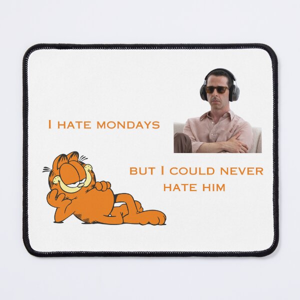 Item preview, I hate Mondays but I could never hate Kendall Roy designed and sold by dolly-darling.