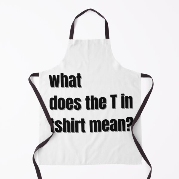 Item preview, what does the t in tshirt mean tshirt designed and sold by Arafattouch.