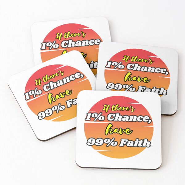 Item preview, 1% Chance 99% Faith T Shirt / Sticker designed and sold by Designsleashed.