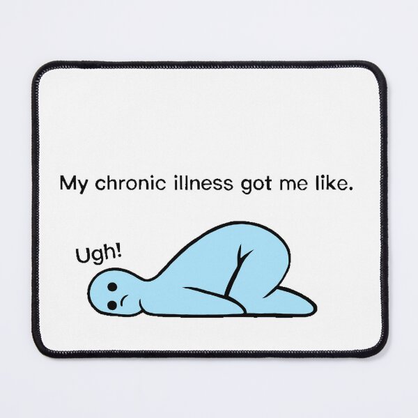 Item preview, Little Emotional Blue Dude “my Chronic Illness got me like. designed and sold by CaitlynConnor.