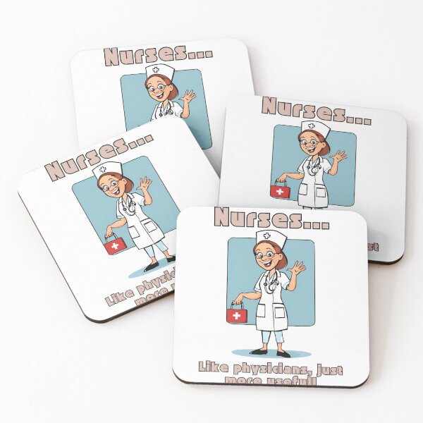 Item preview, Nurses... Like physicians, just more useful! designed and sold by Fredster1966.