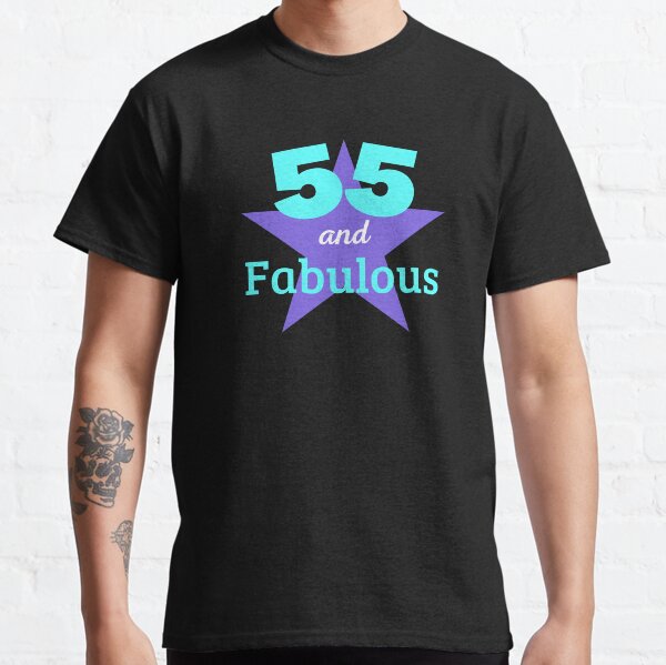 5 and fabulous shirt