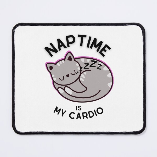 Item preview, Naptime is my cardio designed and sold by raymishop.