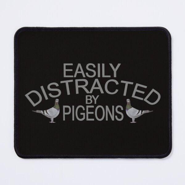 Item preview, Easily Distracted by Pigeons designed and sold by KC Morcom.