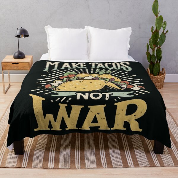 Item preview, Make tacos not war designed and sold by SidTastic .