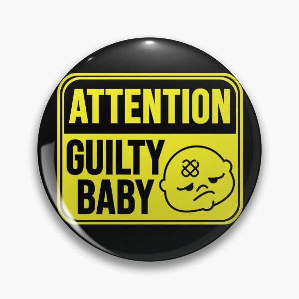 Item preview, Guilty Baby  designed and sold by MarkMySign.