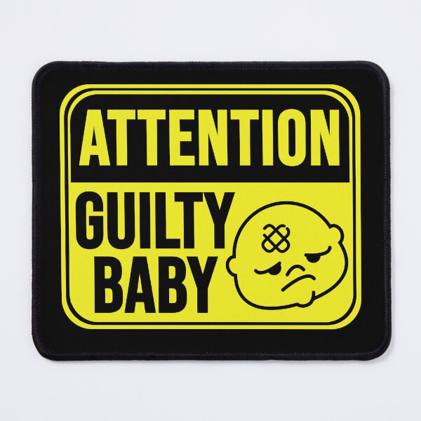 Item preview, Guilty Baby  designed and sold by MarkMySign.