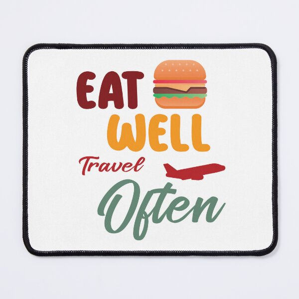 Item preview, Eat Well Travel Often designed and sold by ridu1894.