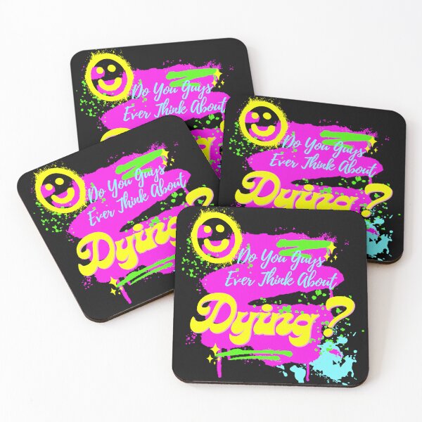 Item preview, Do You Guys Ever Think About Dying? 2024 designed and sold by JaaCreativeShop.