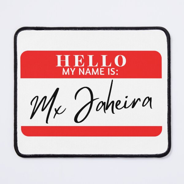 Item preview, Hello, my name is Mx Jaheira designed and sold by AdhdPunk.