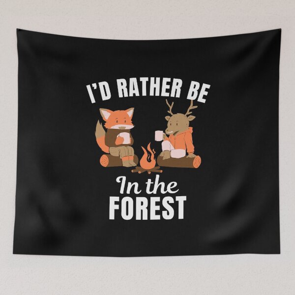 Item preview, I'd rather be in the forest, funny nomadic lifestyle for camping lovers saying or quote designed and sold by NBSStore.