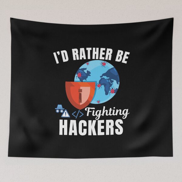 Item preview, I'd rather be fighting hackers, funny cyber security or cybersecurity attack defense expert, network security profession designed and sold by NBSStore.