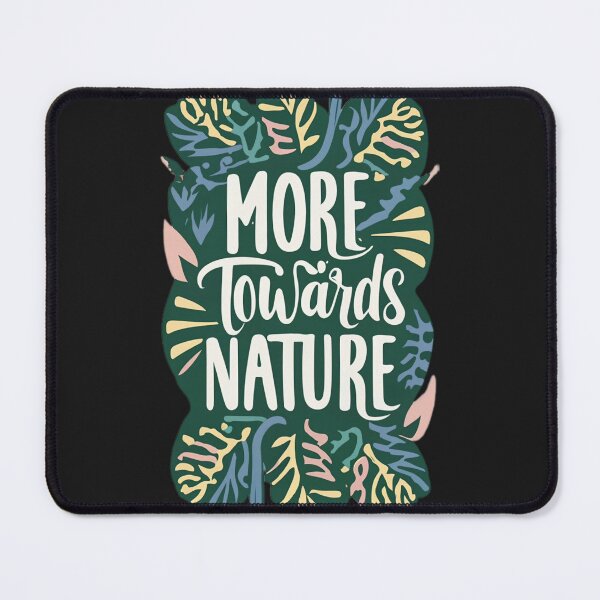 Item preview, More Towards Nature designed and sold by MillenniumDrip.