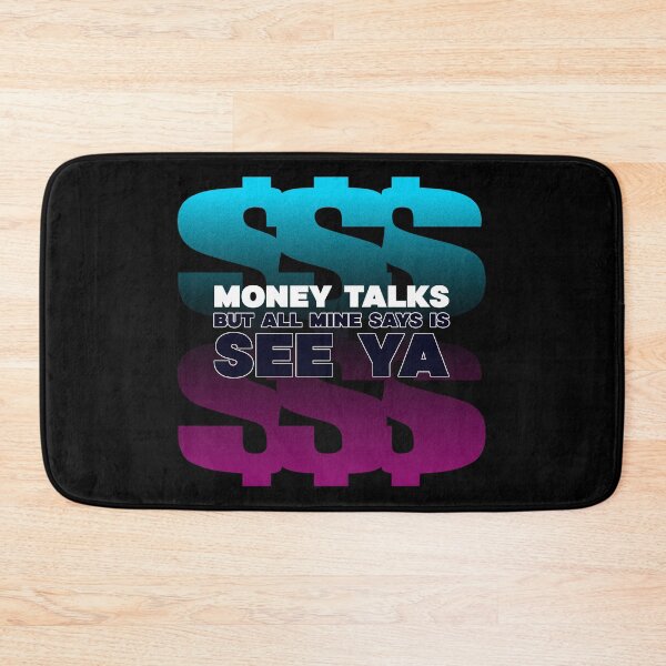 Item preview, Funny money slogan design, money talks designed and sold by wittyprinttop.