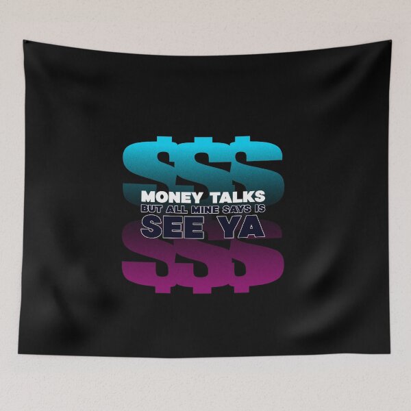 Item preview, Funny money slogan design, money talks designed and sold by wittyprinttop.