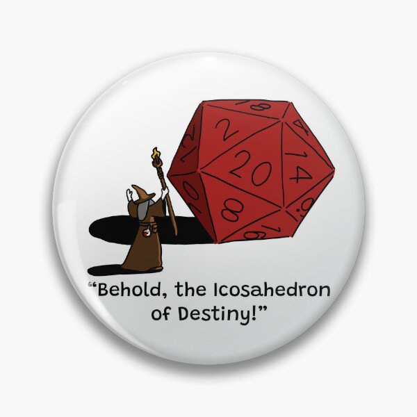 Item preview, Behold, the Icosahedron of Destiny! Fear its power!  designed and sold by HappyAxolotl.