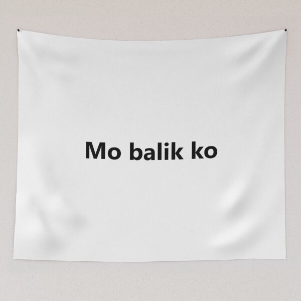 Item preview, Mo balik ko = I will go back BISAYA designed and sold by PabloBSanchez.