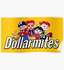 Dollarmites Poster