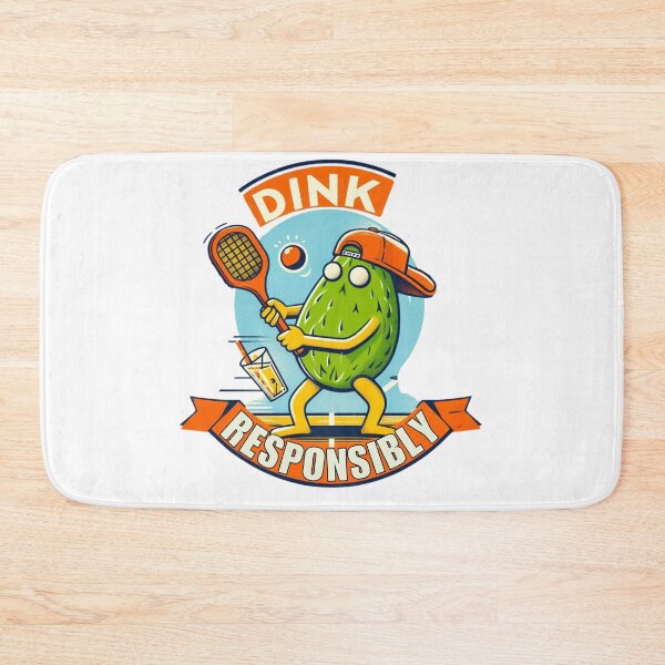 Item preview, Dink Responsibly Pickleball designed and sold by Azrora.