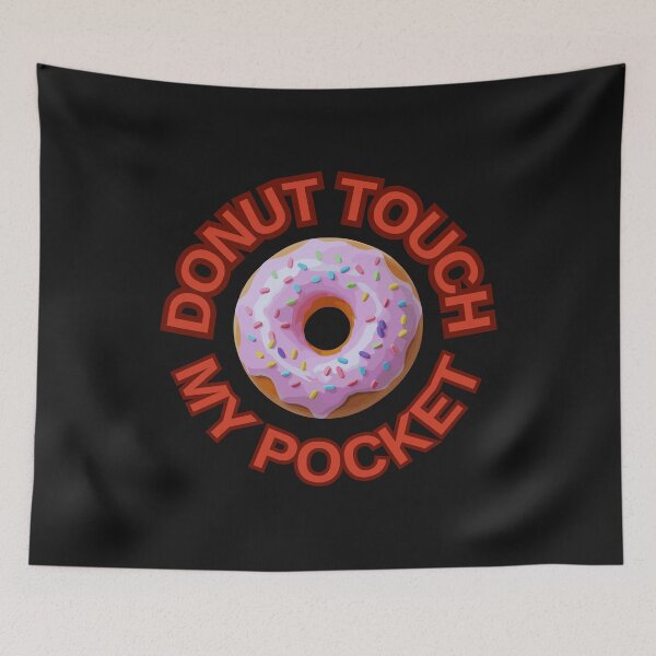 Item preview, DONUT Touch My Pocket ! Do not Touch Series designed and sold by Psycho-Crazy.
