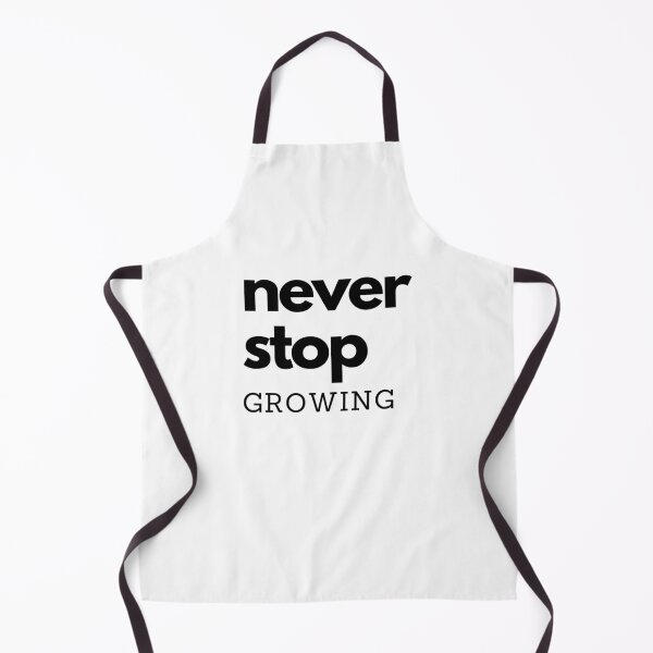 Item preview, Never Stop Growing designed and sold by Guess4best.