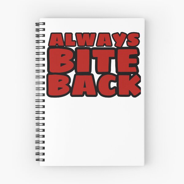 Item preview, Always bite back  designed and sold by Megaera8.
