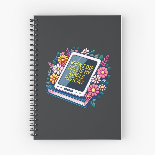 Item preview, when I die delete my kindle history designed and sold by sadieillust.