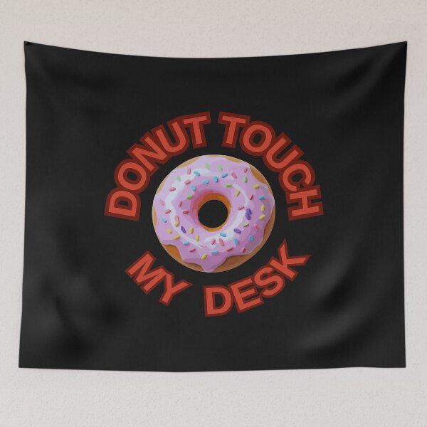 Item preview, DONUT Touch My Desk ! Do not Touch Series designed and sold by Psycho-Crazy.