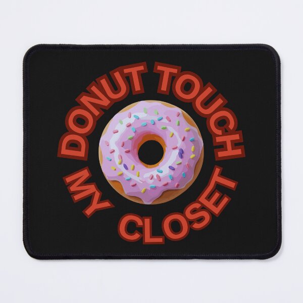 Item preview, DONUT Touch My Closet ! Do not Touch Series designed and sold by Psycho-Crazy.