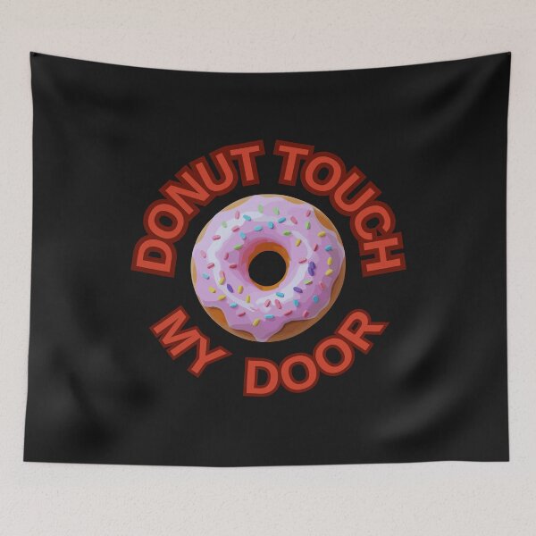 Item preview, DONUT Touch My Door ! Do not Touch Series designed and sold by Psycho-Crazy.