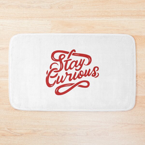 Item preview, Stay Curious inquisitive explore investigative open-minded designed and sold by w1ckerman.