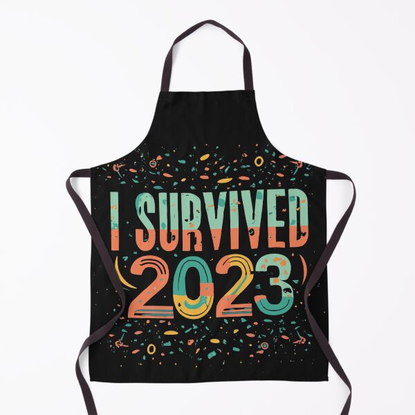 Item preview, I Survived 2023 designed and sold by Sketch-Shack.