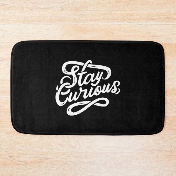 Item preview, Stay Curious inquisitive explore investigative open-minded designed and sold by w1ckerman.