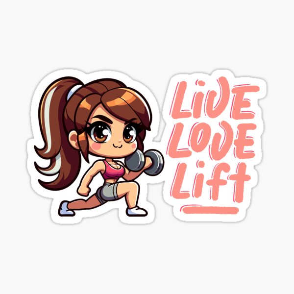 Gym Girl - Live Love Lift Sticker