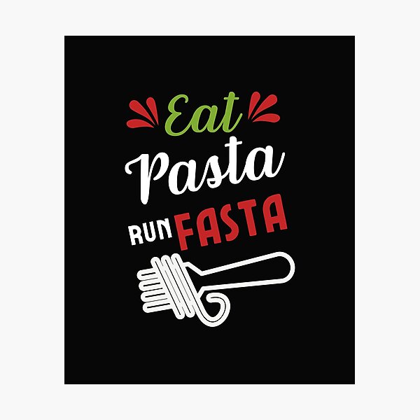 Item preview, Eat Pasta And Run Fasta designed and sold by Anniko Art Studio.