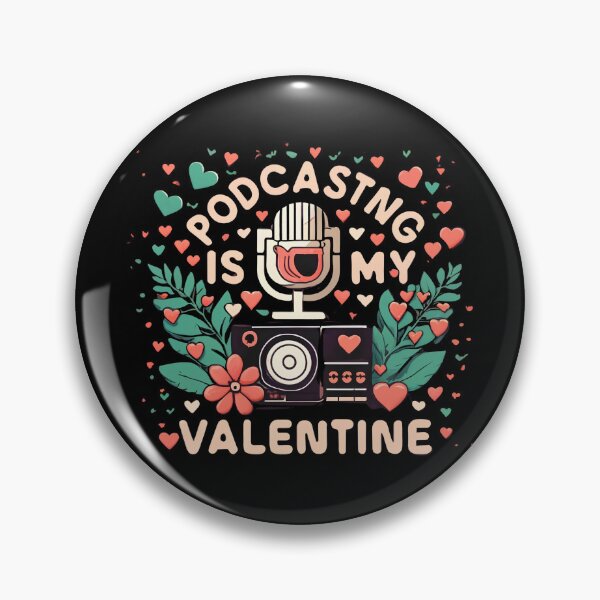 Item preview, Podcasting Is My Valentine  designed and sold by Itsheartshop.