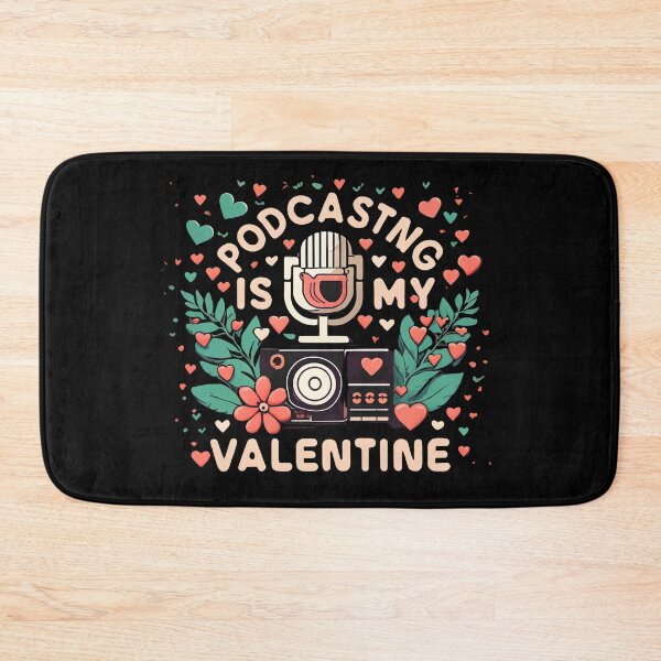 Item preview, Podcasting Is My Valentine  designed and sold by Itsheartshop.