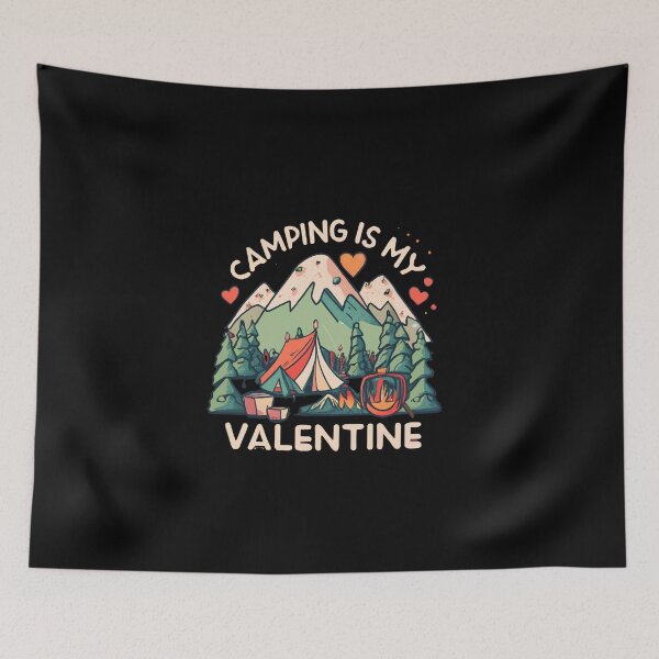 Item preview, Camping Is My Valentine designed and sold by Itsheartshop.