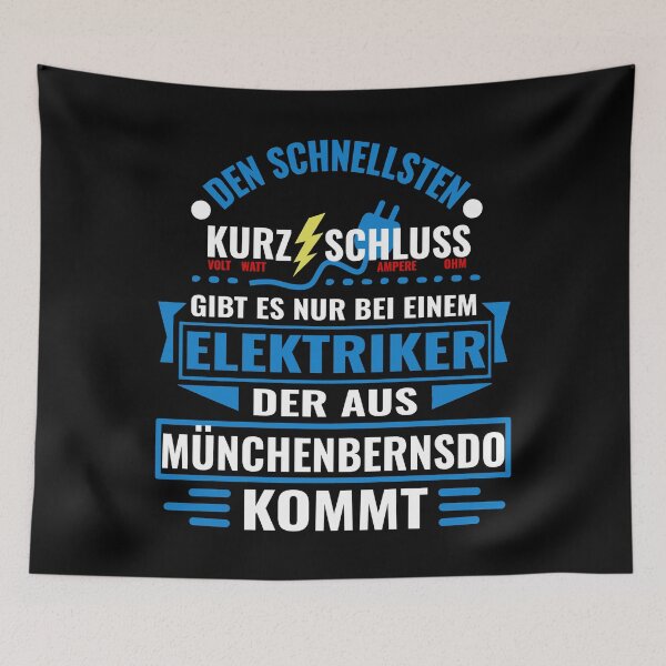 Item preview, MUNICHBERNSDORF - We have the best electricians, no one gets it so fast. designed and sold by NoriTEEs.