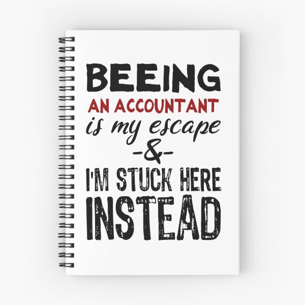 Item preview, Beeing an Accountant is my escape designed and sold by BYNDART.