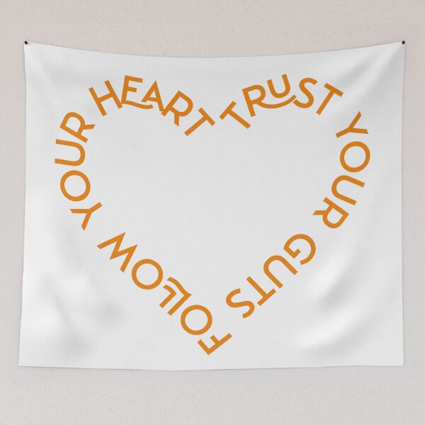 Item preview, Follow Your Heart Trust Your Guts designed and sold by CyberWindow.