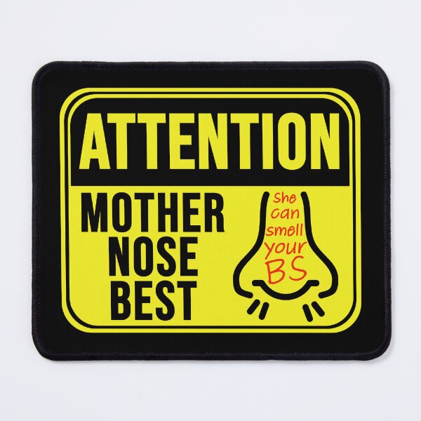 Item preview, Mother Nose Best designed and sold by MarkMySign.