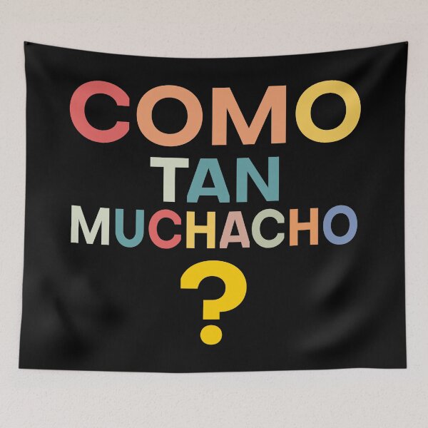 Item preview, Como Tan Muchacho Meme, Funny trending meme, Crazy meme designed and sold by shopbakas.