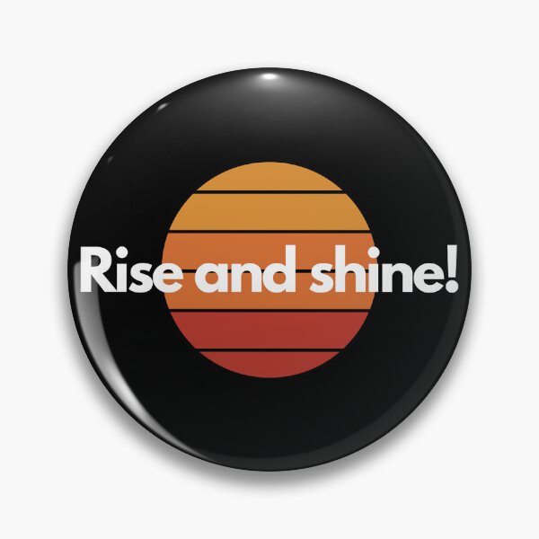 Item preview, Rise and shine! designed and sold by Bananobanini.
