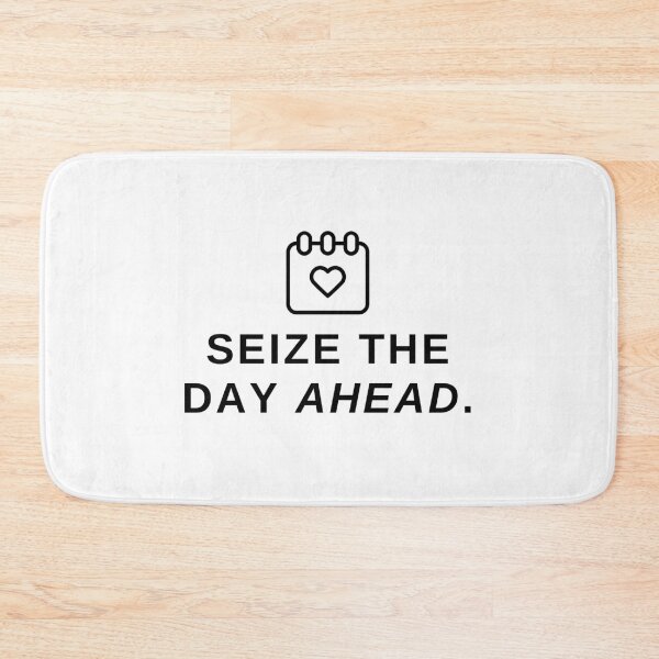 Item preview, Seize the day ahead. designed and sold by Bananobanini.