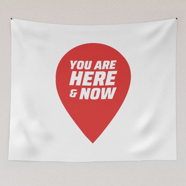 Item preview, You are here and now designed and sold by wonderxwander.